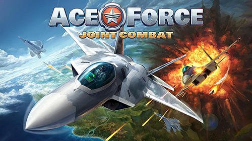 download Ace force: Joint combat apk